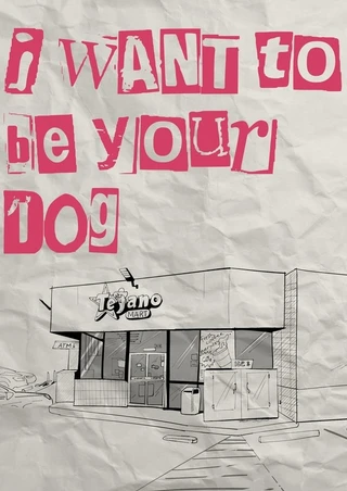 I Want to Be Your Dog